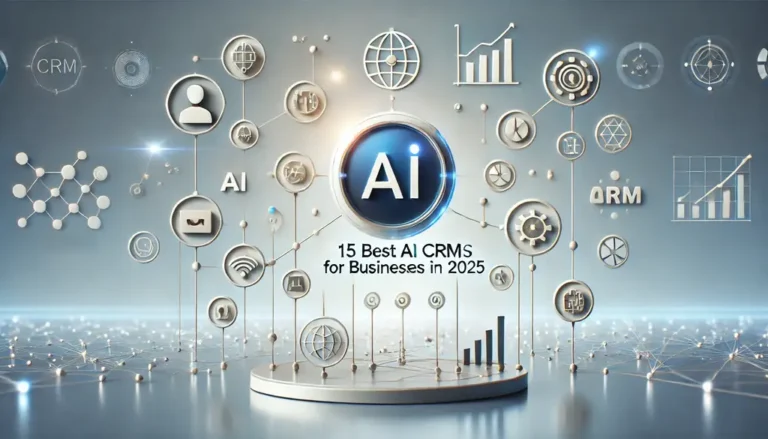 The Best AI-powered CRMs for Businesses in 2025