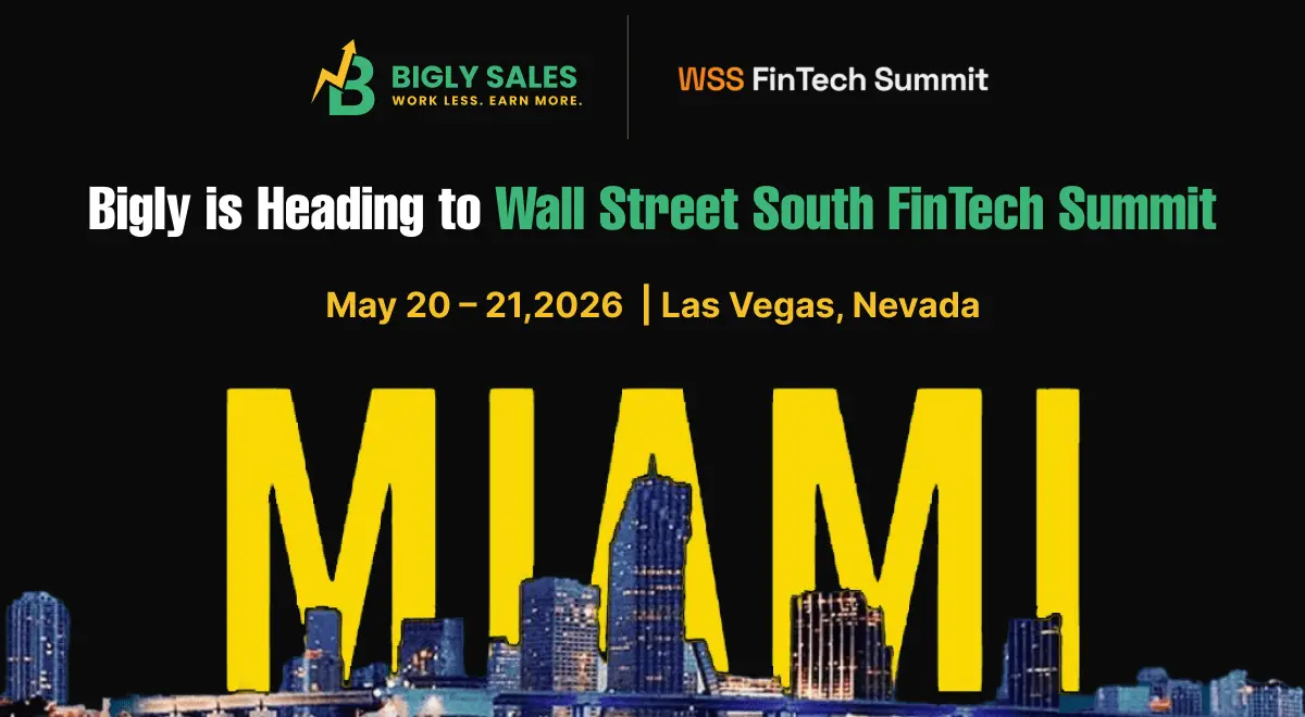 Bigly Sales to Attend the Wall Street South FinTech Summit 2026