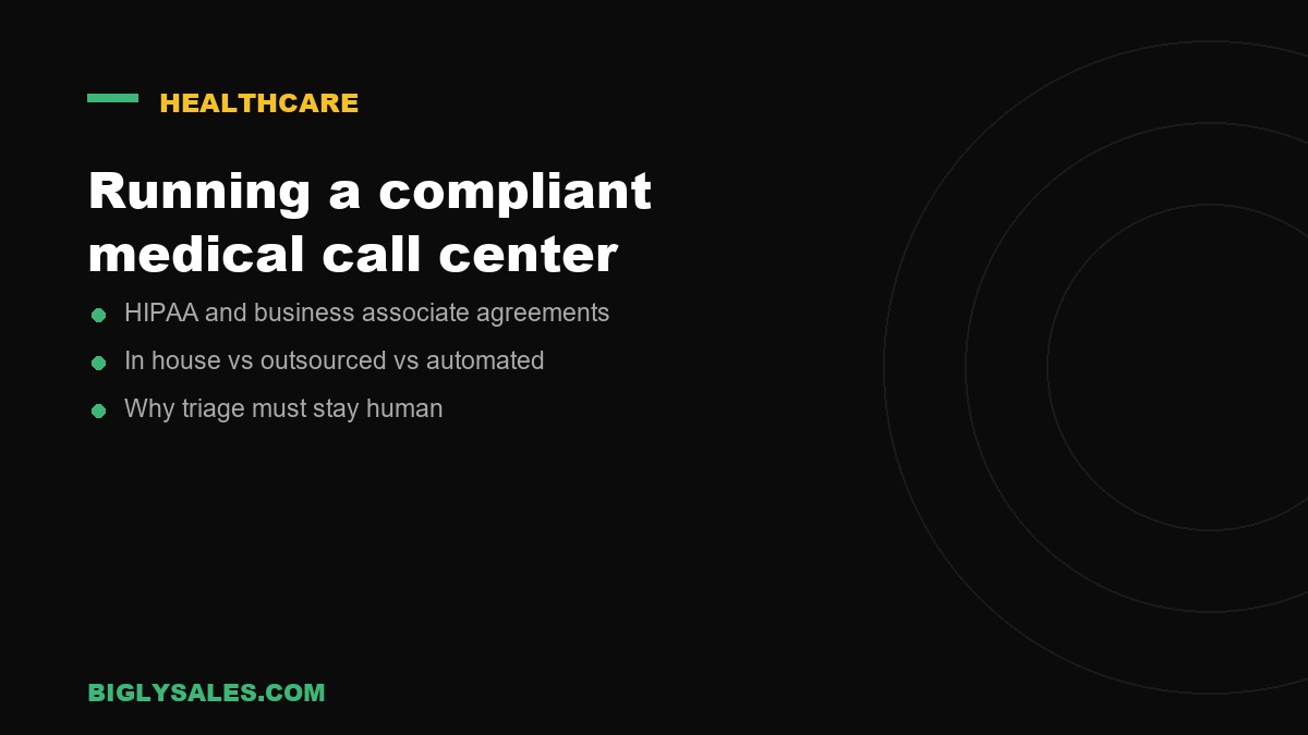 Running a compliant medical call center, a medical call center summary card from Bigly Sales
